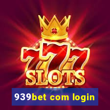 939bet com login